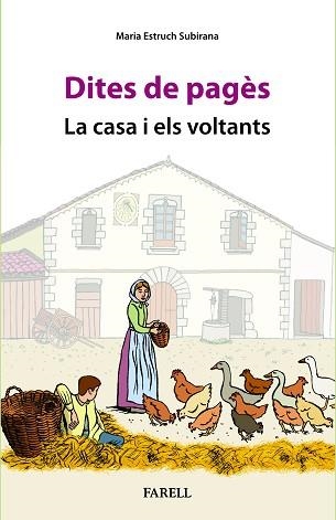 DITES DE PAGÈS.LA CASA I ELS VOLTANTS | 9788410211100 | ESTRUCH SUBIRANA, MARIA | Llibreria Geli - Llibreria Online de Girona - Comprar llibres en català i castellà