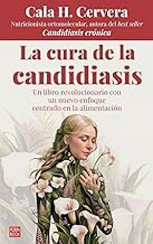 LA CURA DE LA CANDIDIASIS | 9788499177687 | H. CERVERA, CALA | Llibreria Geli - Llibreria Online de Girona - Comprar llibres en català i castellà
