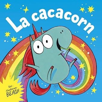 LA CACACORN | 9788491458401 | BEACH | Libreria Geli - Librería Online de Girona - Comprar libros en catalán y castellano