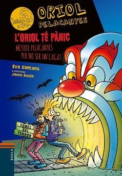 ORIOL PELACANYES-22.L'ORIOL TÉ PÀNIC | 9788447953905 | SANTANA BIGAS, EVA | Llibreria Geli - Llibreria Online de Girona - Comprar llibres en català i castellà