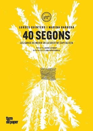 40 SEGONS | 9791387645120 | QUINTERO, LURDES/BARBERÀ, MARINA | Llibreria Geli - Llibreria Online de Girona - Comprar llibres en català i castellà