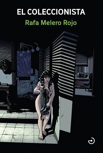 EL COLECCIONISTA | 9788419964410 | MELERO ROJO, RAFA | Llibreria Geli - Llibreria Online de Girona - Comprar llibres en català i castellà
