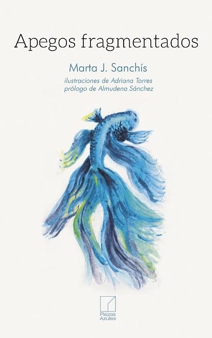 APEGOS FRAGMENTAOS | 9788412925678 | J. SANCHÍS, MARTA | Llibreria Geli - Llibreria Online de Girona - Comprar llibres en català i castellà