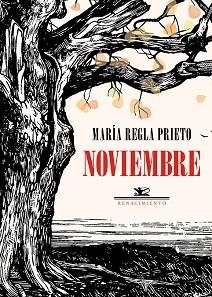 NOVIEMBRE | 9791387939212 | PRIETO, MARÍA REGLA | Libreria Geli - Librería Online de Girona - Comprar libros en catalán y castellano