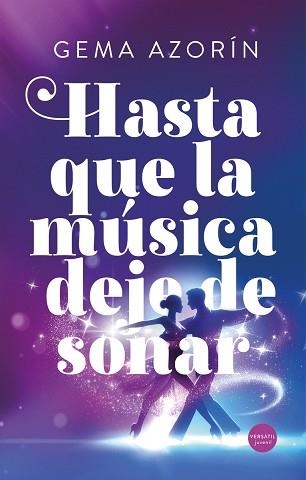 HASTA QUE LA MÚSICA DEJE DE SONAR | 9791399040739 | AZORÍN, GEMA | Llibreria Geli - Llibreria Online de Girona - Comprar llibres en català i castellà