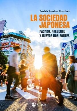 LA SOCIEDAD JAPONESA | 9788410404243 | RAMIREZ MARTINEZ,ESTEL·LA | Llibreria Geli - Llibreria Online de Girona - Comprar llibres en català i castellà