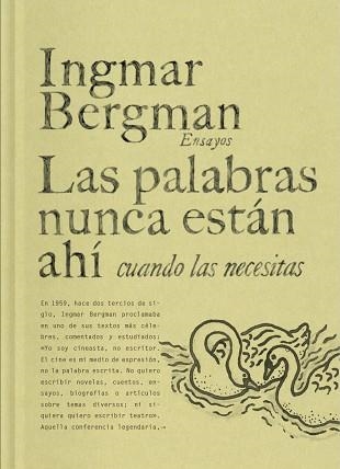LAS PALABRAS NUNCA ESTÁN AHÍ CUANDO LAS NECESITAS | 9788419737458 | BERGMAN, INGMAR | Llibreria Geli - Llibreria Online de Girona - Comprar llibres en català i castellà