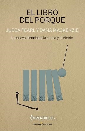 EL LIBRO DEL PORQUÉ (IMPERDIBLES) | 9788412899559 | PEARL, JUDEA/MACKENZIE, DANA | Llibreria Geli - Llibreria Online de Girona - Comprar llibres en català i castellà
