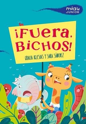 FUERA,BICHOS! | 9788410208766 | IGLESIAS, GRACIA | Libreria Geli - Librería Online de Girona - Comprar libros en catalán y castellano