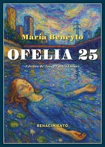 OFELIA 25 | 9791387939434 | BENEYTO, MARÍA | Llibreria Geli - Llibreria Online de Girona - Comprar llibres en català i castellà