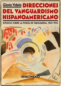 DIRECCIONES DEL VANGUARDISMO HISPANOAMERICANO | 9791387939458 | VIDELA, GLORIA | Libreria Geli - Librería Online de Girona - Comprar libros en catalán y castellano