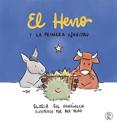 EL HENO Y LA PRIMERA NAVIDAD | 9791399084283 | GIL DOMENECH,GLORIA | Llibreria Geli - Llibreria Online de Girona - Comprar llibres en català i castellà