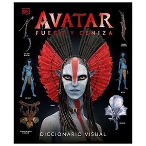 AVATAR.FUEGO Y CENIZA. DICCIONARIO VISUAL | 9780241773482 | Libreria Geli - Librería Online de Girona - Comprar libros en catalán y castellano
