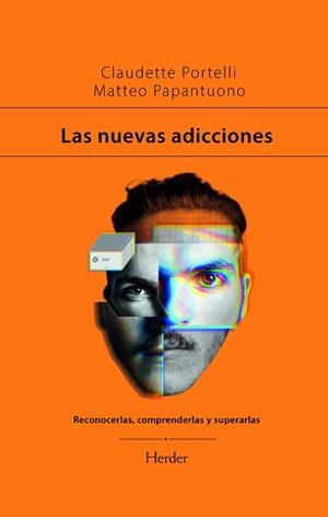 LAS NUEVAS ADICCIONES | 9788425448348 | PORTELLI, CLAUDETTE/PAPANTUONO, MATTEO | Llibreria Geli - Llibreria Online de Girona - Comprar llibres en català i castellà