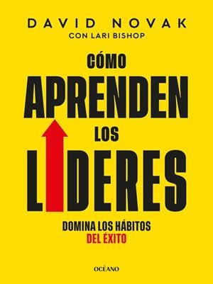 CÓMO APRENDEN LOS LÍDERES | 9788449461439 | NOVAK, DAVID/EAGLE, ALAN | Llibreria Geli - Llibreria Online de Girona - Comprar llibres en català i castellà