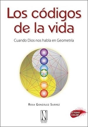 LOS CÓDIGOS DE LA VIDA | 9788412744460 | GONZALEZ SUAREZ,ROSA | Llibreria Geli - Llibreria Online de Girona - Comprar llibres en català i castellà
