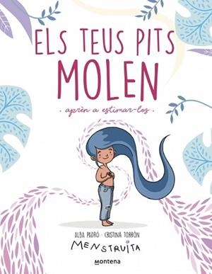 ELS TEUS PITS MOLEN | 9788419975959 | PADRÓ, ALBA | Llibreria Geli - Llibreria Online de Girona - Comprar llibres en català i castellà