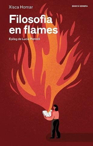 FILOSOFIA EN FLAMES | 9788410198272 | HOMAR, XISCA | Llibreria Geli - Llibreria Online de Girona - Comprar llibres en català i castellà