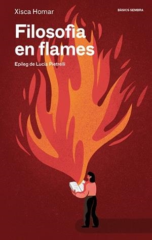 FILOSOFIA EN FLAMES | 9788410198272 | HOMAR, XISCA | Llibreria Geli - Llibreria Online de Girona - Comprar llibres en català i castellà
