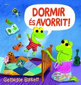DORMIR ÉS AVORRIT! | 9788447952953 | BIRKETT, GEORGIE | Llibreria Geli - Llibreria Online de Girona - Comprar llibres en català i castellà