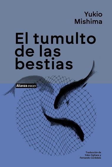 EL TUMULTO DE LAS BESTIAS | 9791370090838 | MISHIMA, YUKIO | Llibreria Geli - Llibreria Online de Girona - Comprar llibres en català i castellà