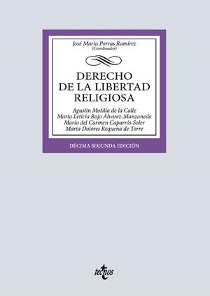 DERECHO DE LA LIBERTAD RELIGIOSA(12ª EDICIÓN 2025) | 9788430993680 | PORRAS RAMÍREZ, JOSÉ MARÍA/MOTILLA DE LA CALLE, AGUSTÍN | Libreria Geli - Librería Online de Girona - Comprar libros en catalán y castellano