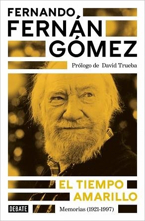 EL TIEMPO AMARILLO | 9788410433021 | FERNÁN GÓMEZ, FERNANDO | Libreria Geli - Librería Online de Girona - Comprar libros en catalán y castellano
