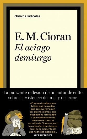 EL ACIAGO DEMIURGO | 9788430627646 | CIORAN, E.M. | Llibreria Geli - Llibreria Online de Girona - Comprar llibres en català i castellà