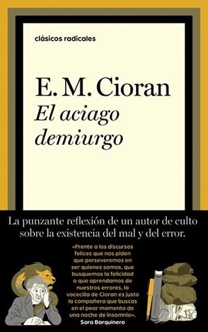 EL ACIAGO DEMIURGO | 9788430627646 | CIORAN, E.M. | Llibreria Geli - Llibreria Online de Girona - Comprar llibres en català i castellà