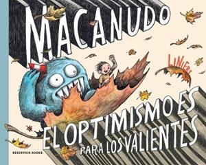 EL OPTIMISMO ES PARA LOS VALIENTES (MACANUDO USA) | 9788419940919 | LINIERS | Llibreria Geli - Llibreria Online de Girona - Comprar llibres en català i castellà