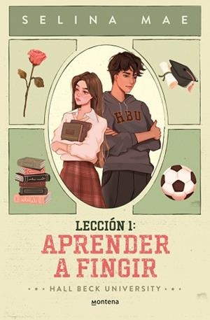 LECCIÓN 1.APRENDER A FINGIR (HALL BECK UNIVERSITY 1) | 9788410396210 | MAE, SELINA | Llibreria Geli - Llibreria Online de Girona - Comprar llibres en català i castellà