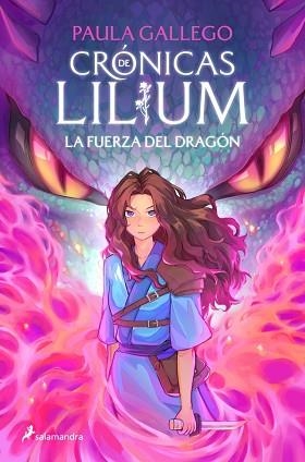 LA FUERZA DEL DRAGÓN (CRÓNICAS DE LILIUM 1) | 9788419868381 | GALLEGO, PAULA | Libreria Geli - Librería Online de Girona - Comprar libros en catalán y castellano