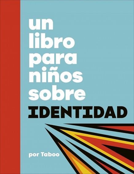 UN LIBRO PARA NIÑOS SOBRE IDENTIDAD | 9780241790168 | TABOO | Llibreria Geli - Llibreria Online de Girona - Comprar llibres en català i castellà
