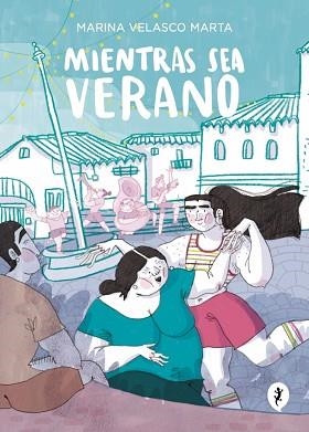 MIENTRAS SEA VERANO | 9788419981042 | VELASCO MARTA, MARINA | Llibreria Geli - Llibreria Online de Girona - Comprar llibres en català i castellà