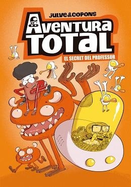 AVENTURA TOTAL-1.EL SECRET DEL PROFESSOR | 9788448871918 | JULVE, ÒSCAR/COPONS, JAUME | Llibreria Geli - Llibreria Online de Girona - Comprar llibres en català i castellà