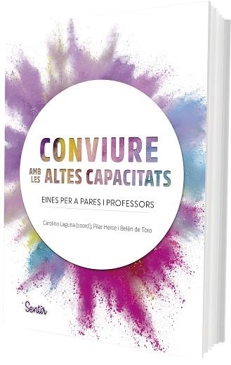CONVIURE AMB LES ALTES CAPACITATS | 9788426739193 | LAGUNA, CAROLINA/HERCE PALOMARES, MARÍA PILAR | Llibreria Geli - Llibreria Online de Girona - Comprar llibres en català i castellà
