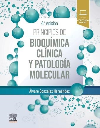 PRINCIPIOS DE BIOQUÍMICA CLÍNICA Y PATOLOGÍA MOLECULAR(4ª EDICIÓN 2025) | 9788413825748 | GONZÁLEZ HERNÁNDEZ,ÁLVAREZ | Libreria Geli - Librería Online de Girona - Comprar libros en catalán y castellano