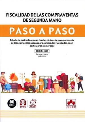 FISCALIDAD DE LAS COMPRAVENTAS DE SEGUNDA MANO. PASO A PASO | 9791370112424 | IBERLEY, DEPARTAMENTO DE DOCUMENTACIÓN | Llibreria Geli - Llibreria Online de Girona - Comprar llibres en català i castellà