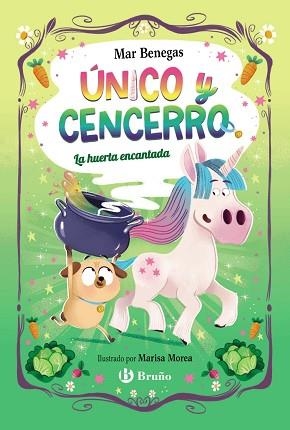 ÚNICO Y CENCERRO-2.LA HUERTA ENCANTADA | 9788469645109 | BENEGAS, MAR | Llibreria Geli - Llibreria Online de Girona - Comprar llibres en català i castellà