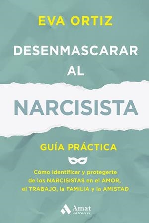 DESENMASCARAR AL NARCISISTA | 9788410451414 | ORTIZ MATEO, EVA | Libreria Geli - Librería Online de Girona - Comprar libros en catalán y castellano