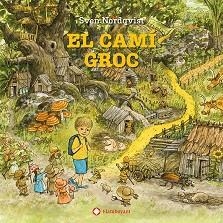 EL CAMÍ GROC | 9788410090828 | NORDQVIST, SVEN | Llibreria Geli - Llibreria Online de Girona - Comprar llibres en català i castellà