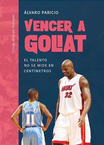 VENCER A GOLIAT | 9788415448815 | PARICIO CARREÑO, ÁLVARO | Llibreria Geli - Llibreria Online de Girona - Comprar llibres en català i castellà