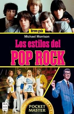 LOS ESTILOS DEL POP ROCK | 9788410459151 | MORRISON, MICHAEL | Llibreria Geli - Llibreria Online de Girona - Comprar llibres en català i castellà