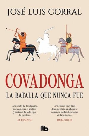 COVADONGA,LA BATALLA QUE NUNCA FUE | 9788413148939 | CORRAL, JOSÉ LUIS | Libreria Geli - Librería Online de Girona - Comprar libros en catalán y castellano