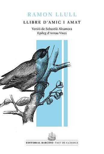 LLIBRE D'AMIC I AMAT | 9788416726448 | LLULL, RAMON | Llibreria Geli - Llibreria Online de Girona - Comprar llibres en català i castellà
