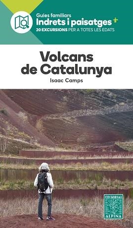 VOLCANS DE CATALUNYA | 9788470111846 | CAMPS, ISAAC | Llibreria Geli - Llibreria Online de Girona - Comprar llibres en català i castellà