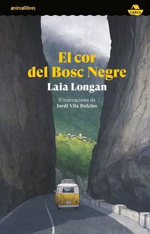 EL COR DEL BOSC NEGRE | 9788410302914 | LAIA LONGAN | Libreria Geli - Librería Online de Girona - Comprar libros en catalán y castellano