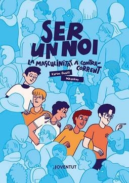 SER UN NOI | 9788426149411 | OUAFFI, KARIM | Llibreria Geli - Llibreria Online de Girona - Comprar llibres en català i castellà