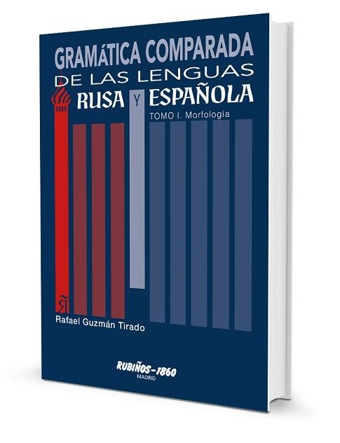 GRAMÁTICA COMPARADA DE LAS LENGUAS RUSA Y ESPAÑOLA | 9788480411783 | GUZMÁN TIRADO, RAFAEL | Llibreria Geli - Llibreria Online de Girona - Comprar llibres en català i castellà