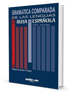 GRAMÁTICA COMPARADA DE LAS LENGUAS RUSA Y ESPAÑOLA | 9788480411783 | GUZMÁN TIRADO, RAFAEL | Llibreria Geli - Llibreria Online de Girona - Comprar llibres en català i castellà